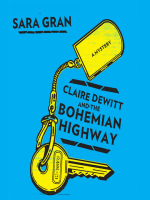 Claire_Dewitt_and_the_Bohemian_Highway
